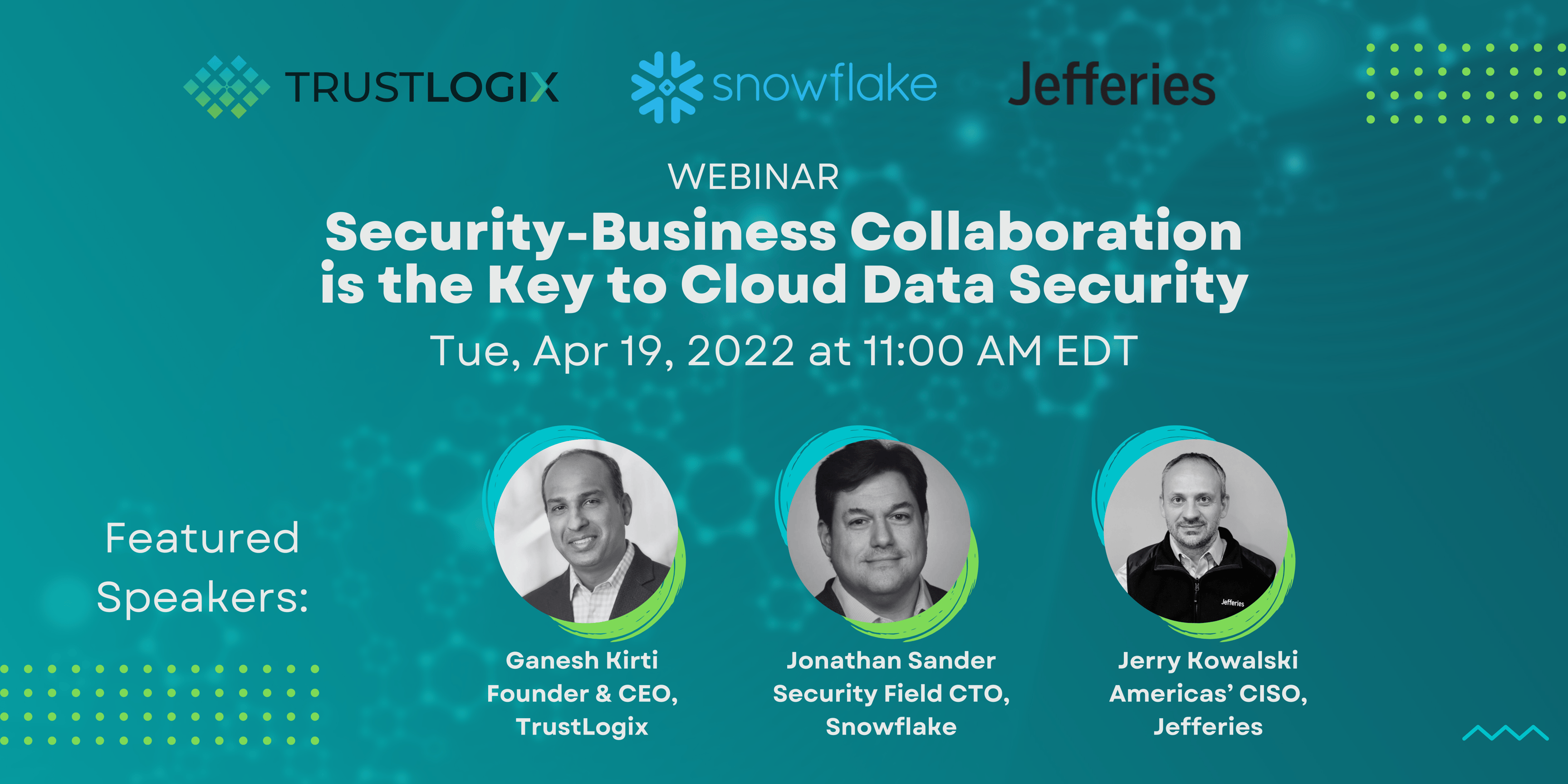 Webinar: Security-Business Collaboration is the Key to Cloud Data Security